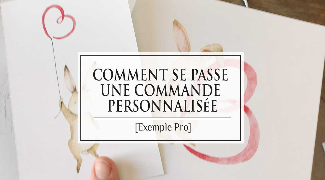 comment se passe une commande personnalisée article blog